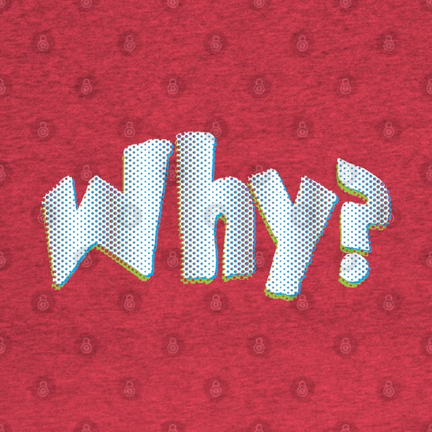 Why? by melenmaria